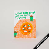 Cheesy Father's Day Letterpress Greeting Card by Egg Press: Plastic sleeve