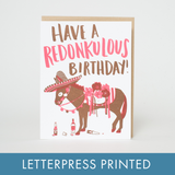 Redonkulous Birthday Punny Letterpress Greeting Card by Hello!Lucky: Plastic sleeve