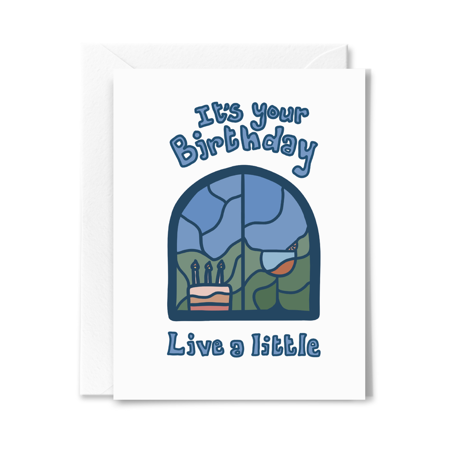 Live a Little Birthday Card