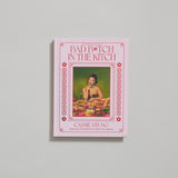 Bad B*tch In The Kitch