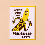 Peel Better Banana LetterpressGet Well Card
