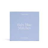 Baby Blue Matches