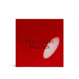 Maraschino Matches