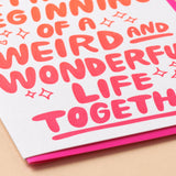 Weird & Wonderful Wedding Letterpress Greeting Card
