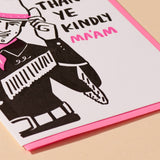 Thank Ye Kindly Letterpress Card  - Made in USA - Western, Cowboy, Barbie