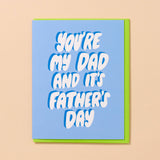 You’re My Dad