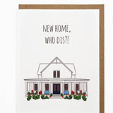 New Home, Who Dis?!