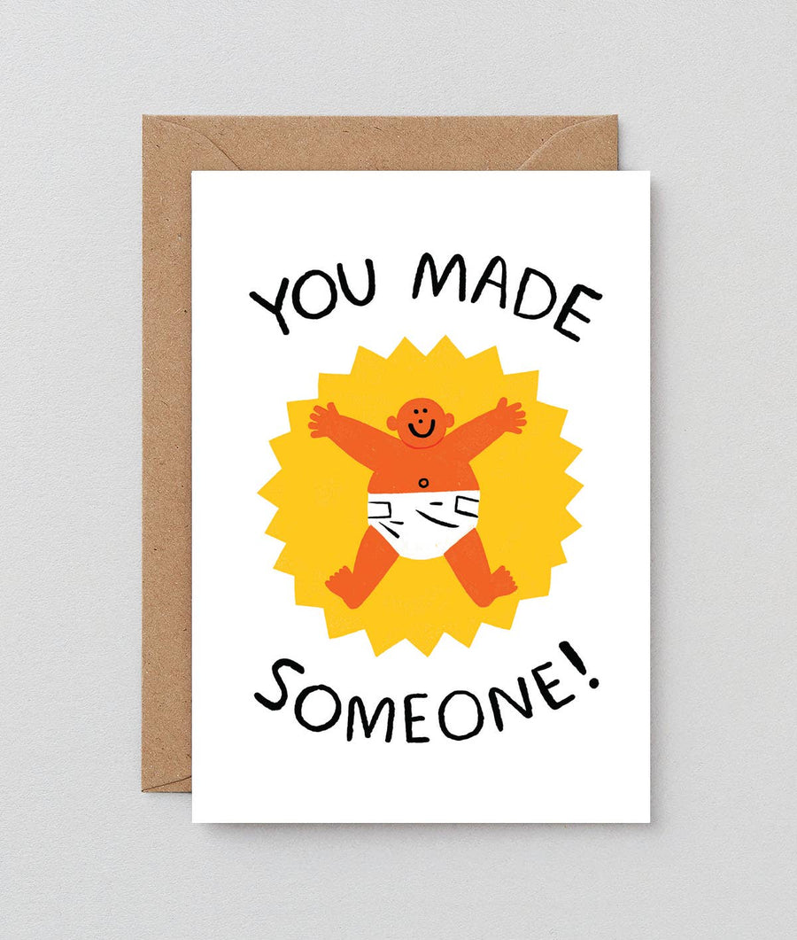'You Made Someone' Greetings Card