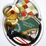 Dinner Party  Matches