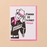 Thank Ye Kindly Letterpress Card  - Made in USA - Western, Cowboy, Barbie