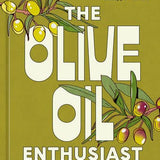 The Olive Oil Enthusiast