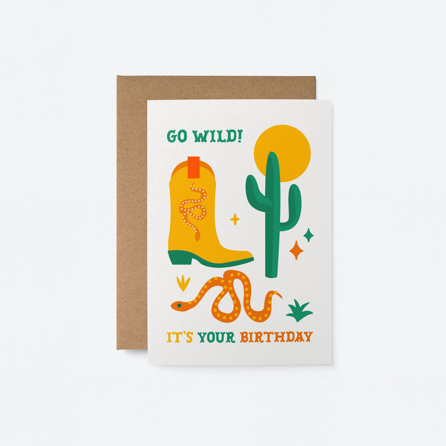 Go wild! It's your birthday