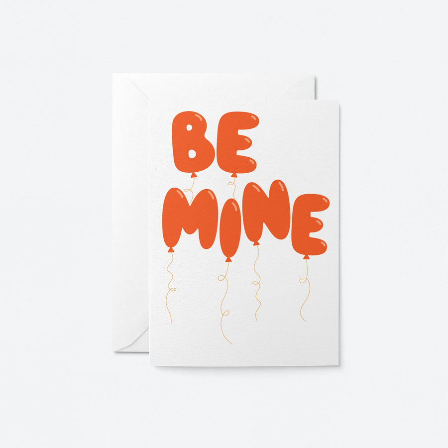 Be mine - Love Greeting Card - Valentine's Day Card